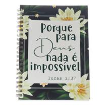 Caderno Capa Dura Universitário 1 Matéria Para Deus nada é Impossível Cristão