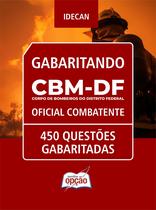 Caderno CBM-DF - Oficial Combatente - 450 Questões Gabaritadas