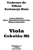 Caderno Cifras Para Viola Sertanejo Raiz - Impresso Com Solos
