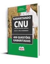 Caderno CNU - Bloco 8 - Nível Intermediário - 450 Questões Gabaritadas