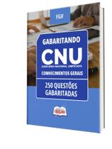 Caderno CNU - Conhecimentos Gerais - 250 Questões Gabaritadas