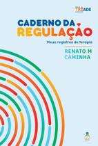 Caderno Da Regulação Meus Registros De Terapia - Arte em Livros Editora