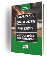 Caderno DATAPREV - Comum Nível Médio e Superior - 450 Questões Gabaritadas