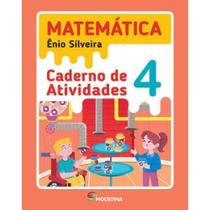 Caderno de Atividades Matemática 4 Ano - Ênio Silveira
