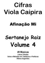 Caderno de Cifras Viola Caipira Sertanejo Raiz Vol.4 Caderno de Cifras Viola Caipira Sertanejo Raiz Vol.4