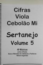 Caderno de Cifras Viola Caipira Sertanejo Volume 5 Caderno de Cifras Viola Caipira Sertanejo Volume 5