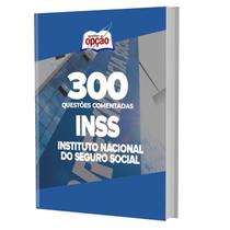 Caderno De es Inss - Questões Comentadas - Apostilas Opção