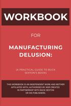 Caderno de exercícios Independently Published Manufacturing Delusion