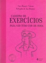 Caderno De Exercícios - Para Ver Tudo Cor De Rosa