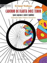 Caderno de flauta doce tenor Caderno de flauta doce tenor