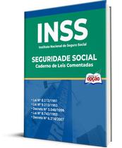 Caderno de Leis Comentadas - INSS - Seguridade Social