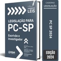 Caderno De Leis Da Pc Sp 2024 - Escrivão E Investigador