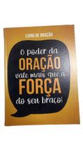 Caderno de Oração Poder da Oração - Capa Dura com 96 Folhas Caderno de Oração Poder da Oração - Capa Dura com 96 Folhas