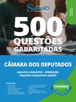 Caderno de Questões Câmara dos Deputados - Analista Legislativo - 500 Questões Gabaritadas