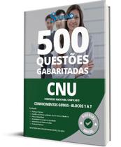 Caderno de Questões CNU - Conhecimentos Gerais - Bloco 1 a 7 - 500 Questões Gabaritadas