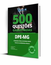 Caderno de Questões DPE-MG - Técnico da Defensoria Pública - 500 Questões Gabaritadas