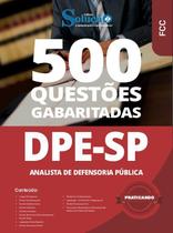 Caderno de Questões DPE-SP - Analista de Defensoria Pública - 500 Questões Gabaritadas