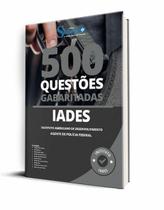 Caderno de Questões IADES - 500 Questões Gabaritadas