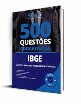 Caderno de Questões IBGE - 500 Questões Gabaritadas