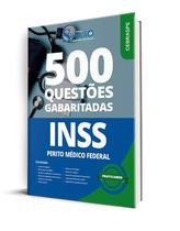 Caderno de Questões INSS - Perito Médico Federal - 500 Questões