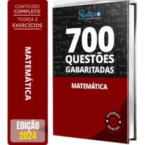 Caderno De Questões Matemática 700 Questões Gabaritadas