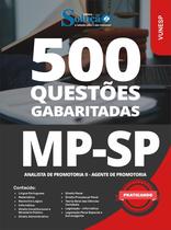 Caderno de Questões MP-SP - Analista de Promotoria II - Agente de Promotoria - 500 Questões Gabaritadas Caderno de Questões MP-SP - Analista de Promotoria II - Agente de Promotoria - 500 Questões Gabaritadas