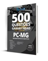 Caderno de Questões PC-MG - Delegado 500 Questões Gab
