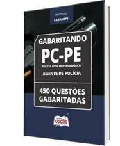 Caderno de Questões PC-PE - Agente de Polícia - 450 Questões Gabaritadas