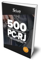 Caderno de Questões PC-RJ - 500 Questões Gabaritadas (Investigador, Inspetor, Perito Legista e Perito Criminal) Caderno de Questões PC-RJ - 500 Questões Gabaritadas (Investigador, Inspetor, Perito Legista e Perito Criminal)
