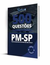 Caderno de Questões PM-SP - Soldado - 500 Questões Gabaritadas Caderno de Questões PM-SP - Soldado - 500 Questões Gabaritadas