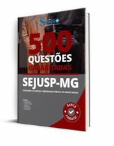 Caderno de Questões SEJUSP-MG - 500 Questões Gabaritadas