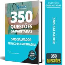 Caderno De Questões Sms Salvador 2024 - Técnico Enfermagem