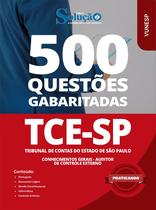 Caderno de Questões TCE-SP - Auditor de Controle Externo (Conhecimentos Gerais) - 500 Questões Gabaritadas