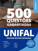 Caderno de Questões UNIFAL - Processo Seletivo Vestibular - 500 Questões Gabaritadas Caderno de Questões UNIFAL - Processo Seletivo Vestibular - 500 Questões Gabaritadas