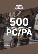 Caderno De Testes Pc Pa - Polícia Civil Do Pará - Apostilas Opção