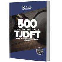 Caderno De Testes Tjdft - Questões Gabaritadas