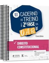 CADERNO DE TREINO PARA A 2ª FASE DA OAB - DIREITO CONSTITUCIONAL (2023) - juspodium