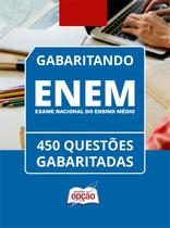 Caderno ENEM - 450 Questões Gabaritadas
