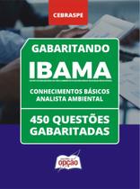 Caderno IBAMA - Analista Ambiental (Conhecimentos Básicos) - 450 Questões Gabaritadas
