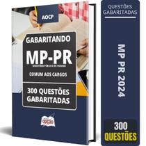 Caderno Mp Pr 2024 Comum Aos Cargos 300 Questões Gabaritadas