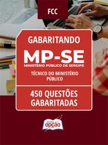 Caderno MP-SE - Técnico do Ministério Público - 450 Questões Gabaritadas