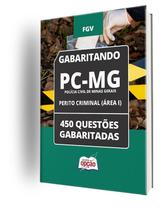 Caderno PC-MG - Perito Criminal - 450 Questões Gabaritadas