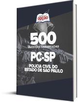 Caderno PC-SP - 500 Questões Gabaritadas Caderno PC-SP - 500 Questões Gabaritadas