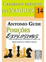 Caderno prático de xadrez 14 - posições explosivas Caderno prático de xadrez 14 - posições explosivas