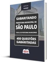 Caderno Prefeitura de São Paulo - SP - Fiscal de Posturas Municipais - 450 Questões Gabaritadas Caderno Prefeitura de São Paulo - SP - Fiscal de Posturas Municipais - 450 Questões Gabaritadas