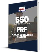 Caderno PRF - 550 Questões Gabaritadas
