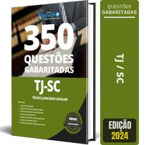 Caderno Questões Tj Sc 2024 Técnico Judiciário Auxiliar 350