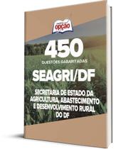 Caderno SEAGRI-DF - 450 Questões Gabaritadas