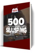 Caderno SEJUSP-MG 500 Questões Gabaritadas