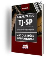 Caderno TJ-SP - Escrevente Técnico Judiciário - 450 Questões Gabaritadas Caderno TJ-SP - Escrevente Técnico Judiciário - 450 Questões Gabaritadas